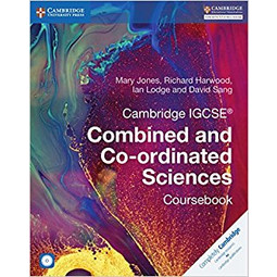 Cambridge IGCSE Combined and Co-ordinated Science Coursebook